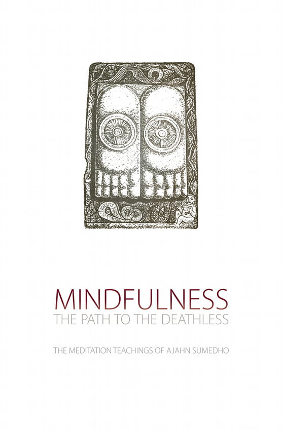 Cover image for Mindfulness – The Path to the Deathless