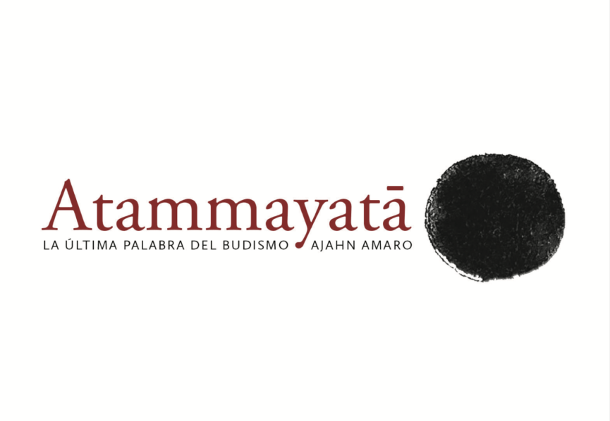 Cover image for Atammayatā – La última palabra del budismo