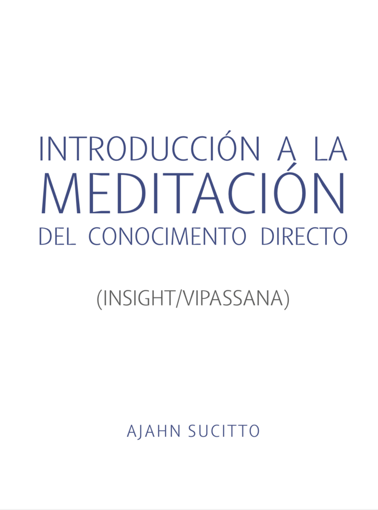 Cover image for Introducción a la Meditación del Conocimiento Directo (Insight/Vipassana)